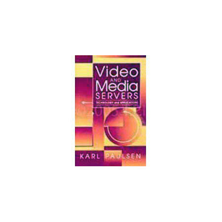 Focal Press - Video & Media Servers Handbook