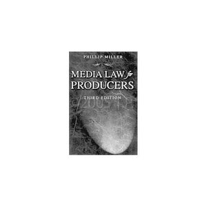 Focal Press - Book Media Law for Producers 4thEd Handbook