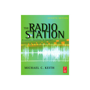 Focal Press - The Radio Station Broadcast Satellite and Internet Seventh Edition