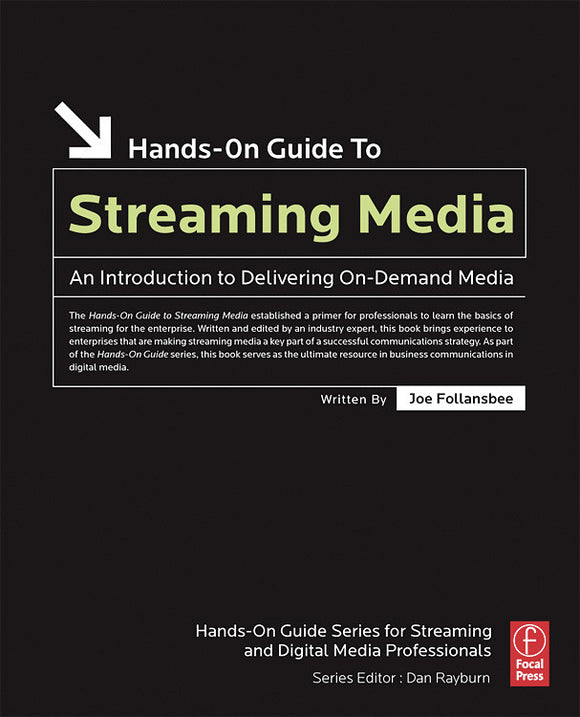 Focal Press - Hands-On Guide to Streaming Media