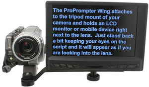 ProPrompter Wing - LCD Prompting Kit with SW + Grip